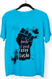 Camiseta Amar é uma Revolução