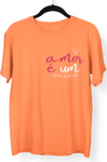 Camiseta O Amor é um dos Meios "Minimalista"