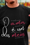 Camiseta Eu sinto Amor