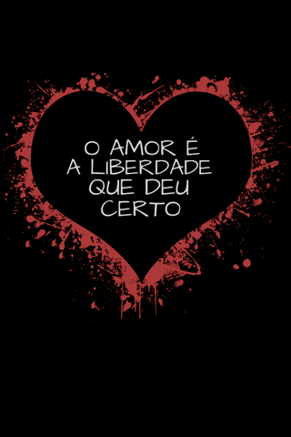 Camiseta O Amor é a Liberdade que deu Certo