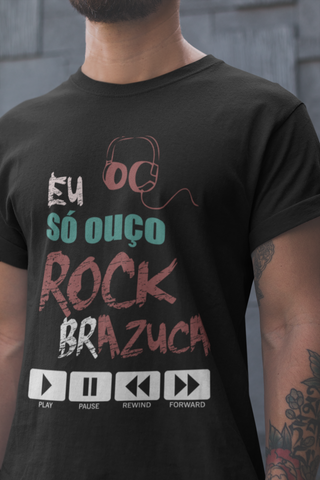 Eu só ouço Rock Brazuca