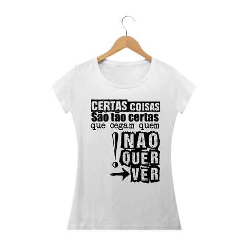 Certas coisas são tão certas - Baby Look