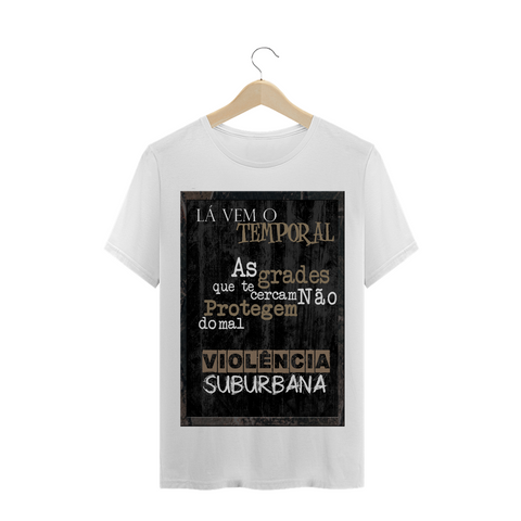 Lá Vem o Temporal - Violência Suburbana
