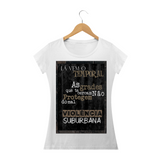 Lá vem o Temporal - Violência Suburbana - Baby look