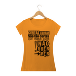 Certas coisas são tão certas - Baby Look